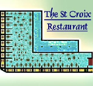 The St Croix Restaurant, for the adventurous in fine cuisine and fine dining.